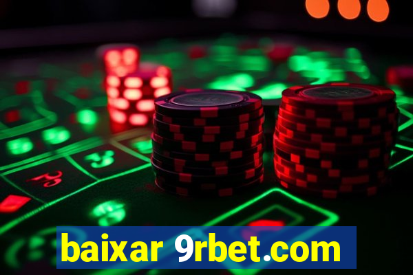 baixar 9rbet.com